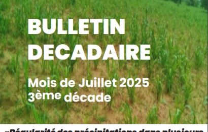 BULLETIN DÉCADAIRE   Mois de Juillet 2025         3ème Décade