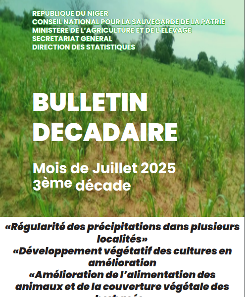 BULLETIN DÉCADAIRE   Mois de Juillet 2025         3ème Décade